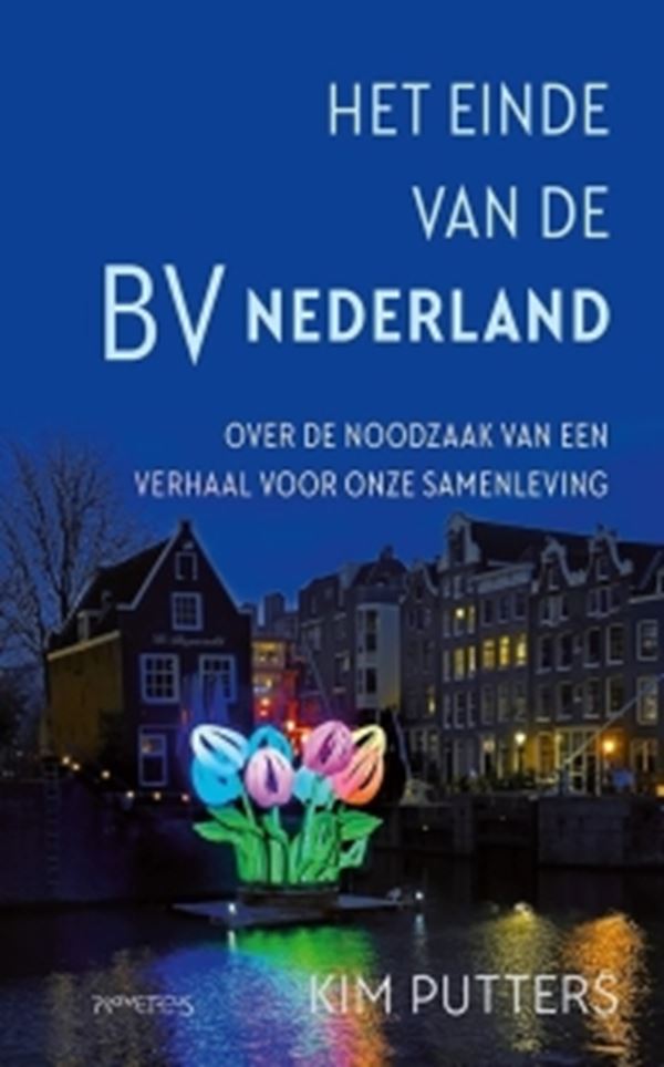 Het einde van de BV Nederland – Kim Putters