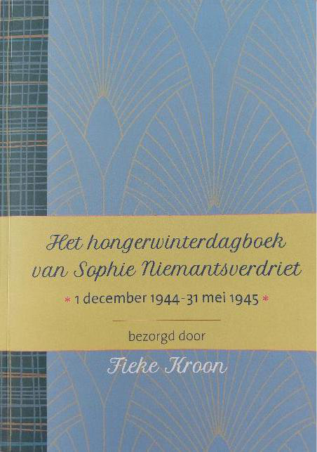 Het hongerwinterdagboek van Sophie Niemantsverdriet