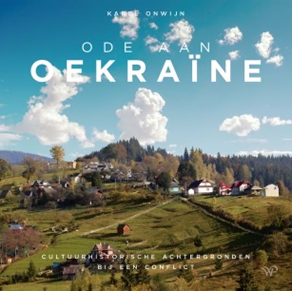 Ode aan Oekraïne - Karel Onwijn