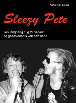 Sleezy Pete - André van Leijen