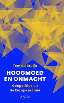 Hoogmoed en onmacht – Tom de Bruijn