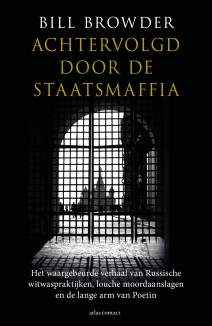 Achtervolgd door de staatsmaffia - Bill Browder