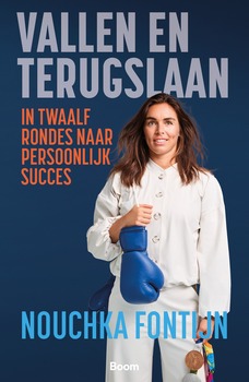Vallen en terugslaan - Nouchka Fontijn