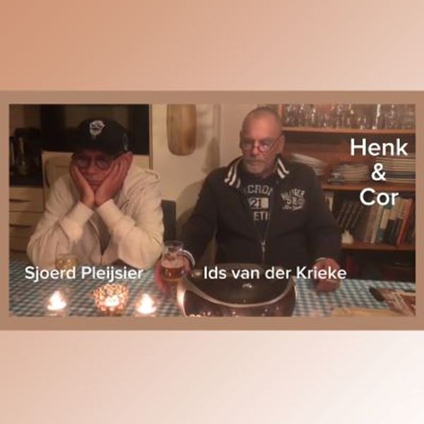 Sjoerd Pleijsier & Ids van der Krieke zingen over 'Henk & Cor'