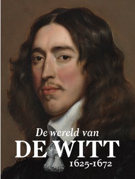 De wereld van De Witt – Marianne Eekhout, Ineke Huysman, Luc Panhuysen en Jean-Marc van Tol
