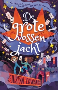 De grote vossenjacht - Justyn Edwards