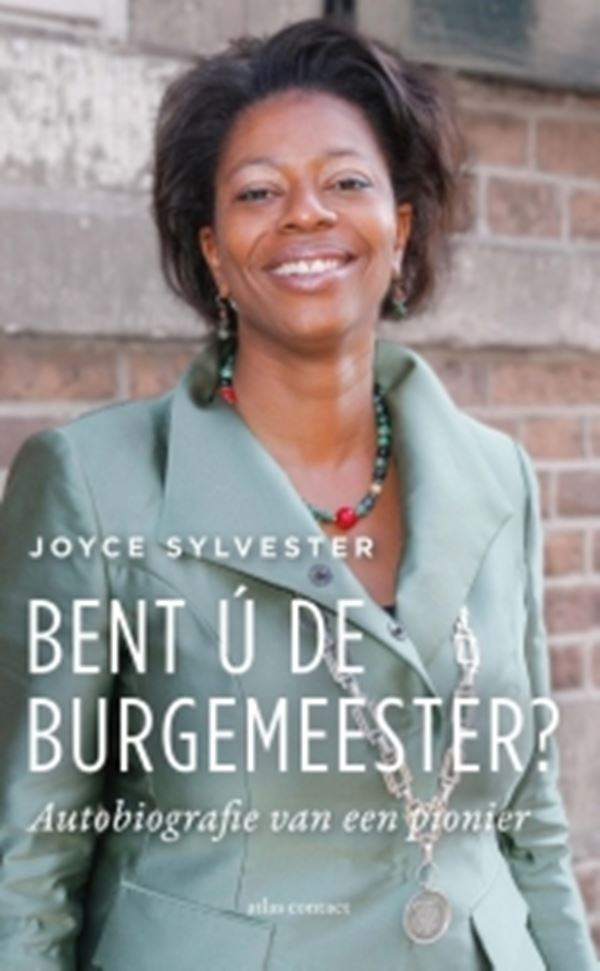 Bent ú de burgemeester? - Joyce Sylvester