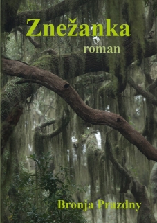 Znežanka - Bronja Pradzny