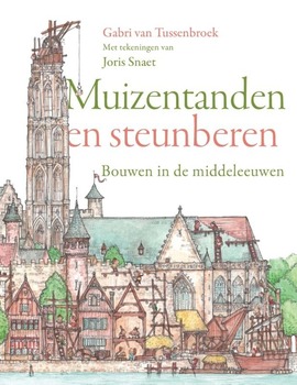 Muizentanden en steunberen - Gabri van Tussenbroek