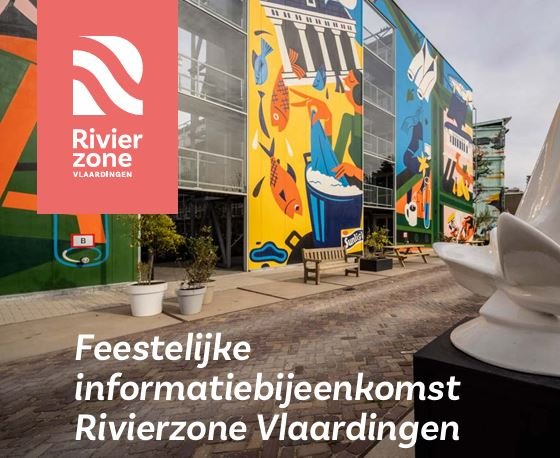 Informatiebijeenkomst ontwikkeling Rivierzone