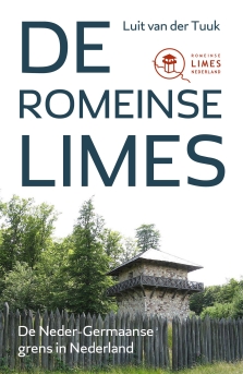 De Romeinse Limes – Luit van der Tuuk