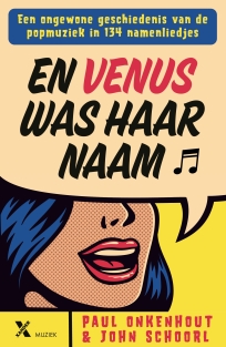 En Venus was haar naam - John Schoorl en Paul Onkenhout