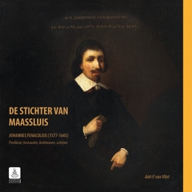 De stichter van Maassluis - Adri P. van Vliet
