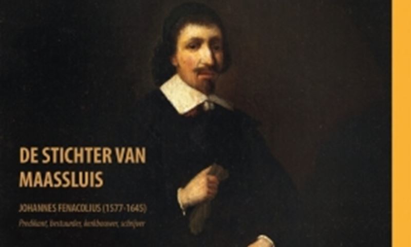 De stichter van Maassluis - Adri P. van Vliet