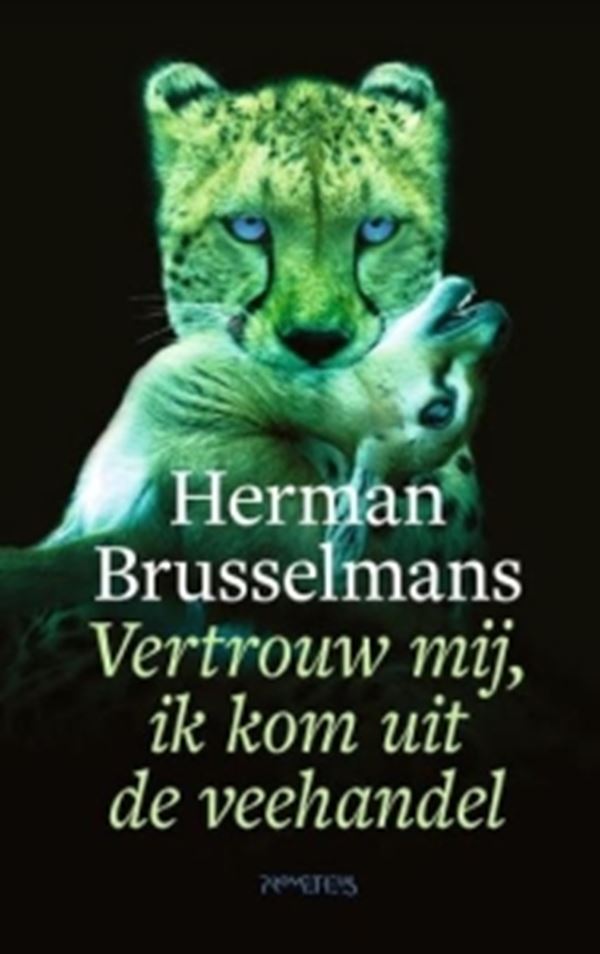 Vertrouw mij, ik kom uit de veehandel - Herman Brusselmans