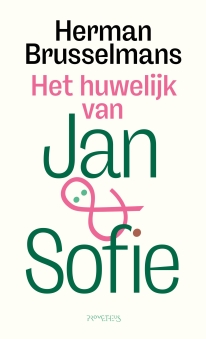Het huwelijk van Jan en Sofie - Herman Brusselmans