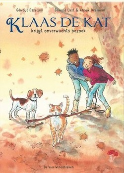 Klaas de kat krijgt onverwachts bezoek  - Géwout Esselink, Barend Last en Anouk Overman