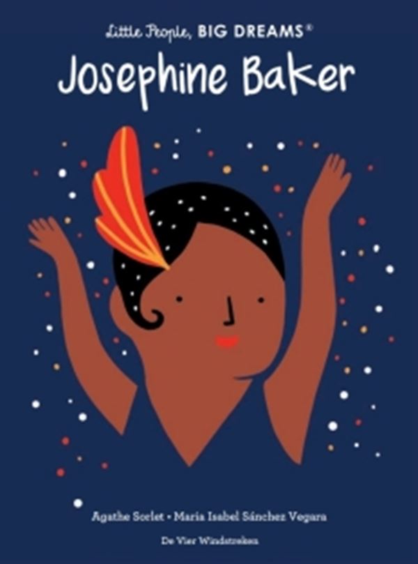 Little People BIG DREAMS: Josephine Baker - Maria Isabel Sánchez Vergara