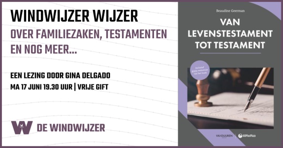 Lezing over familiezaken en testamenten bij Windwijzer Wijzer