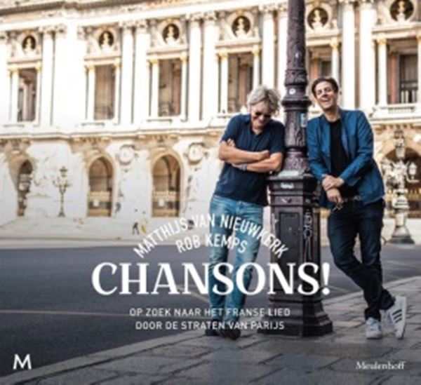 CHANSONS! - Matthijs van Nieuwkerk en Rob Kemps