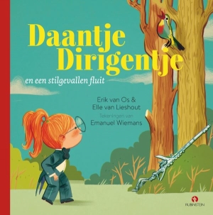 Daantje Dirigentje en een stilgevallen fluit - Erik van Os & Elle van Lieshout